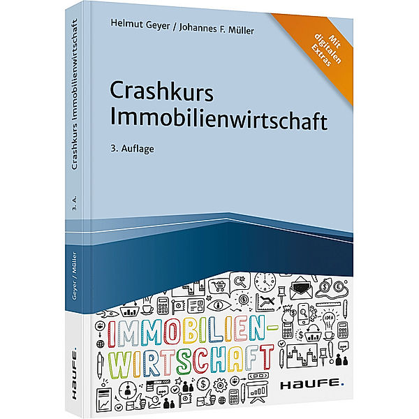 Crashkurs Immobilienwirtschaft, Helmut Geyer, Johannes F. Müller