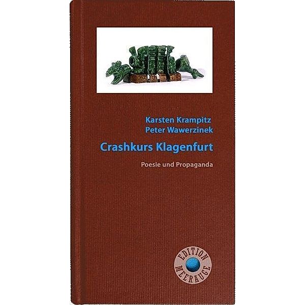 Crashkurs Klagenfurt, Karsten Krampitz, Peter Wawerzinek