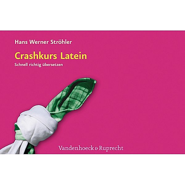 Crashkurs Latein, H. W. Ströhler