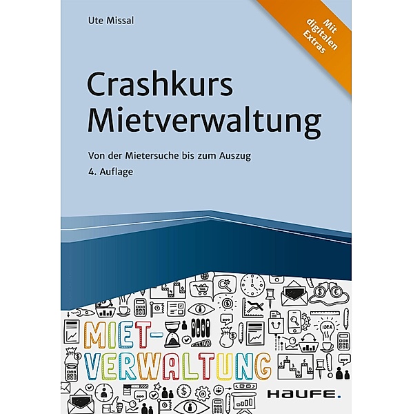 Crashkurs Mietverwaltung / Haufe Fachbuch, Ute Missal