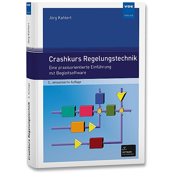 Crashkurs Regelungstechnik, Jörg Kahlert