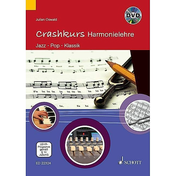 Crashkurse / Crashkurs Harmonielehre, m. DVD, Julian Oswald