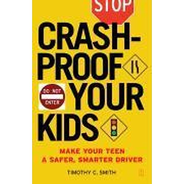 Crashproof Your Kids, Timothy C. Smith