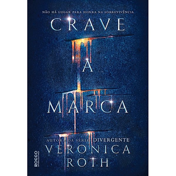 Crave a marca / Crave a marca Bd.1, Veronica Roth