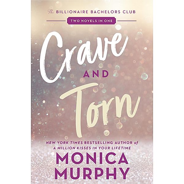 Crave and Torn, Monica Murphy