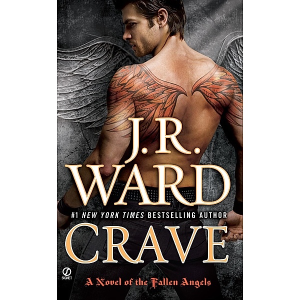 Crave / Fallen Angels Bd.2, J. R. Ward