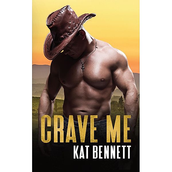 Crave Me (See Me, #2) / See Me, Kat Bennett