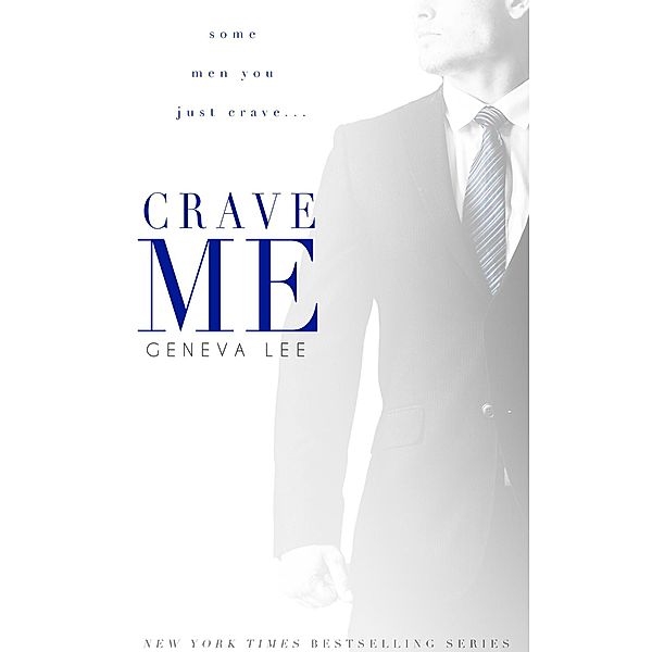 Crave Me: The Royals Saga / Royals Saga, Geneva Lee
