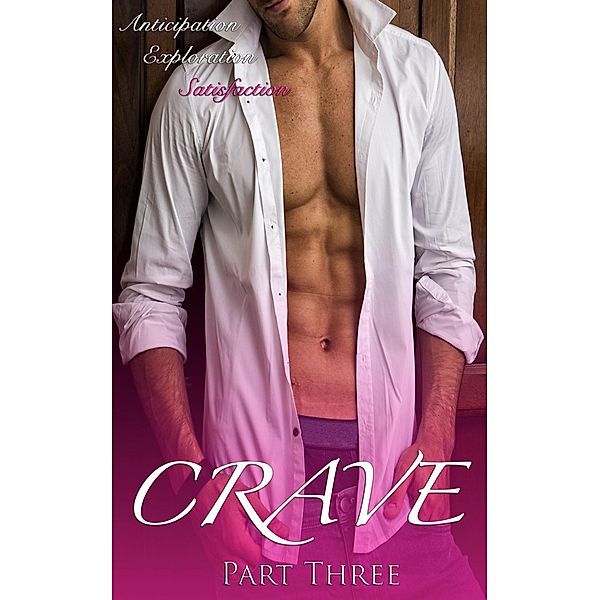 Crave Part Three / Crave, Mindy Wilde