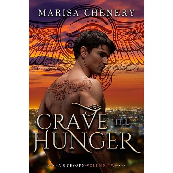 Crave the Hunger (Ra's Chosen, #2) / Ra's Chosen, Marisa Chenery