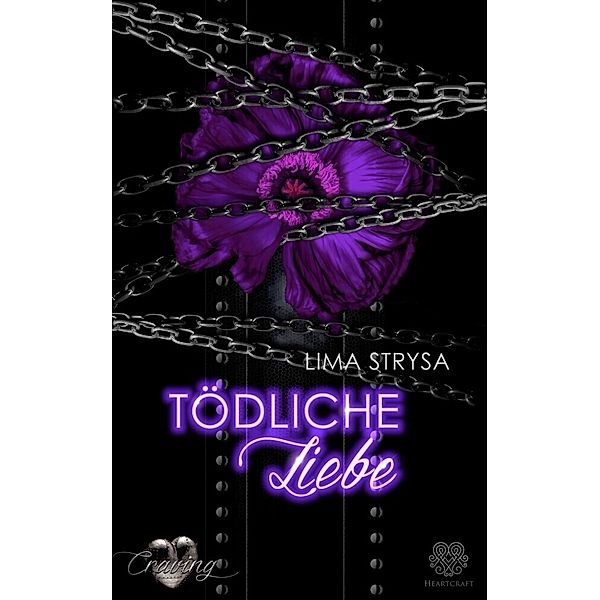 Craving 6: Tödliche Liebe (Dark Romance), Lima Strysa