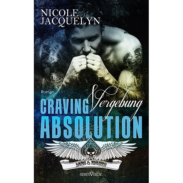 Craving Absolution - Vergebung / Aces and Eights MC, Nicole Jacquelyn