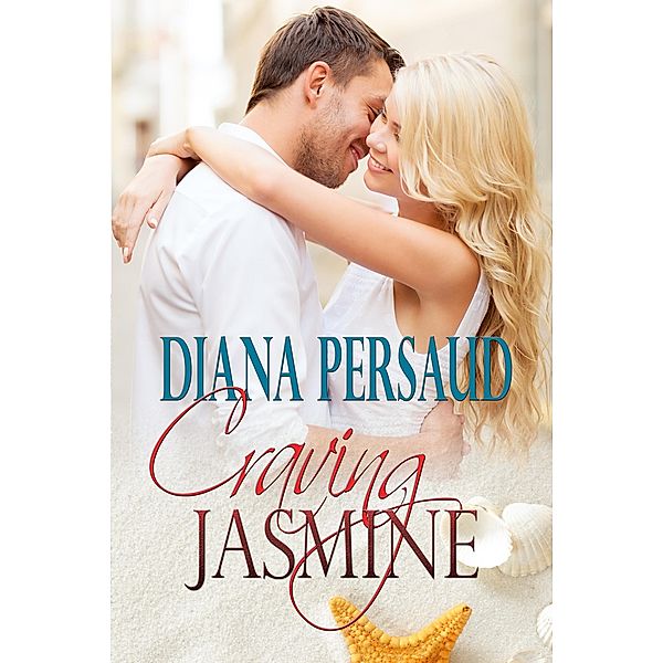 Craving Jasmine (Summer Haven, #2) / Summer Haven, Diana Persaud