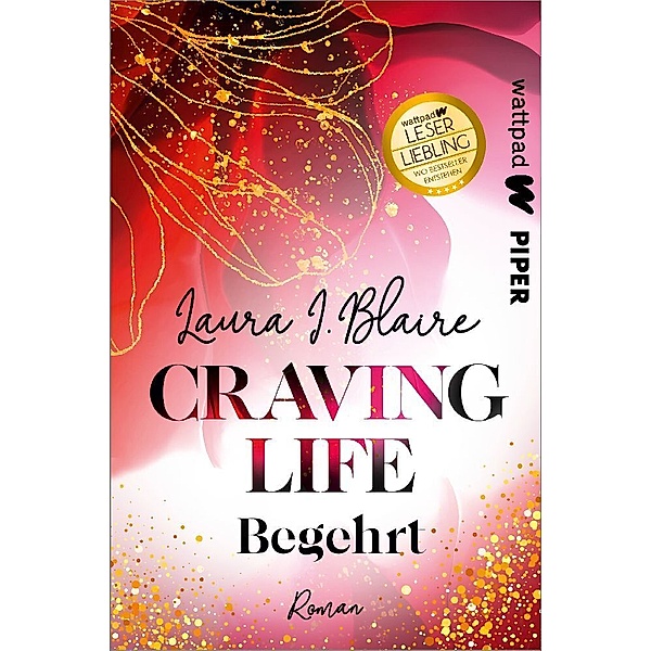 Craving Life - Begehrt / Love, Secrets & Lies Bd.1, Laura I. Blaire