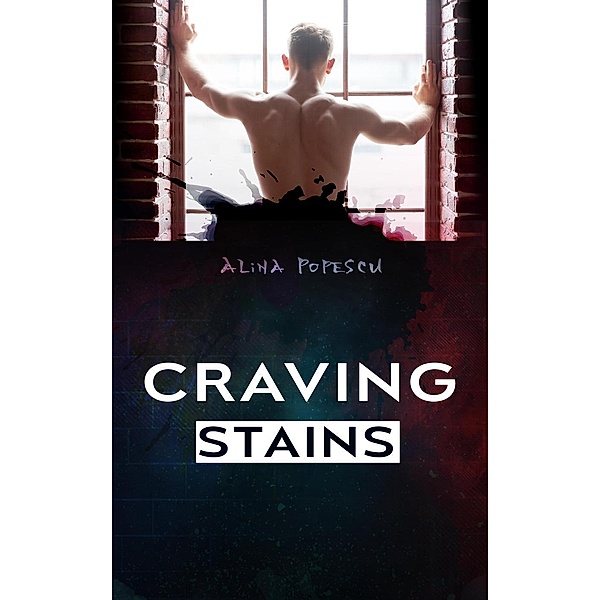 Craving Stains, Alina Popescu