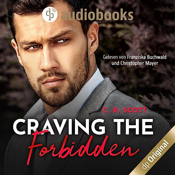 Craving the Forbidden, C. R. Scott