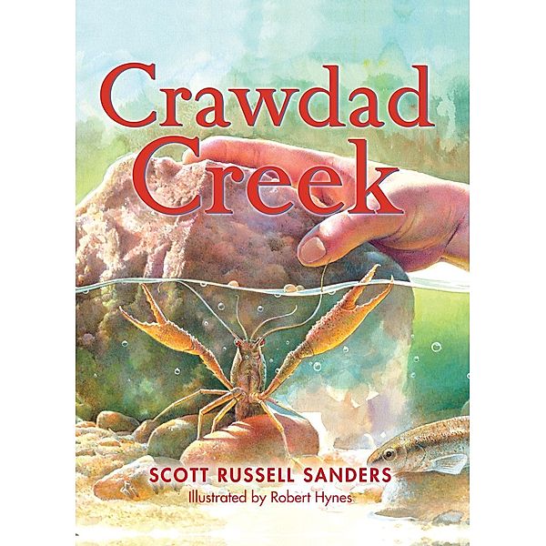 Crawdad Creek, Scott Russell Sanders