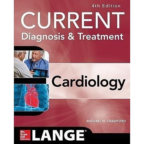 Crawford, M: Current Diagnosis and Treatment Cardiology, Michael Crawford