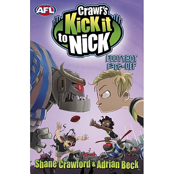 Crawf's Kick it to Nick: Footybot Face-off, Adrian Beck, Shane Crawford