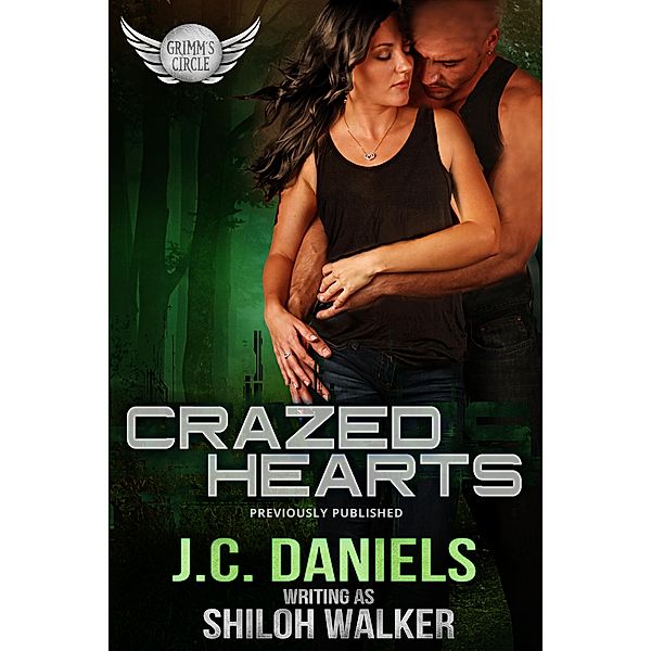 Crazed Hearts / Shiloh Walker, Inc., J. C. Daniels
