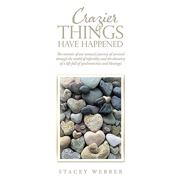 Crazier Things Have Happened, Stacey Webber