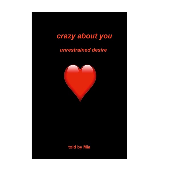 Crazy about you / crazy about you Bd.1, Hartmut Hoffmann