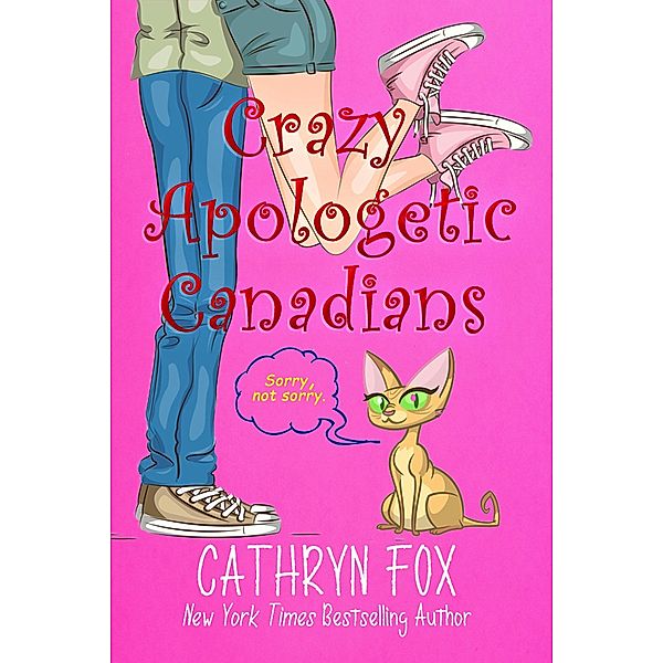 Crazy Apologetic Canadians, Cathryn Fox