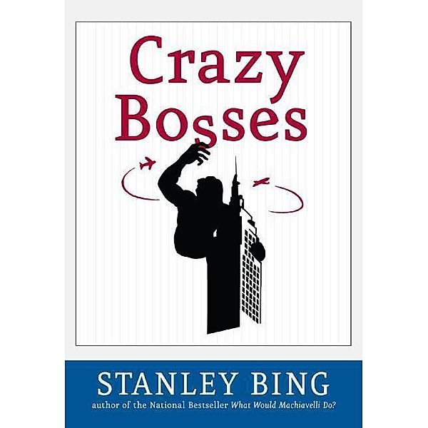 Crazy Bosses, Stanley Bing
