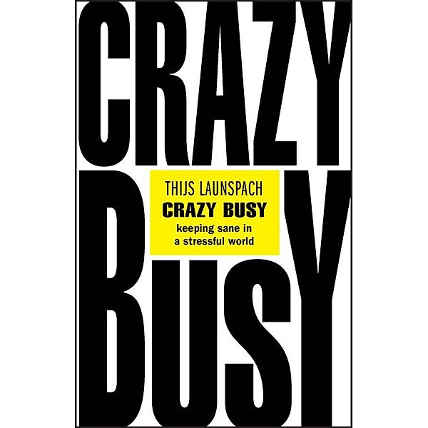 Crazy Busy, Thijs Launspach