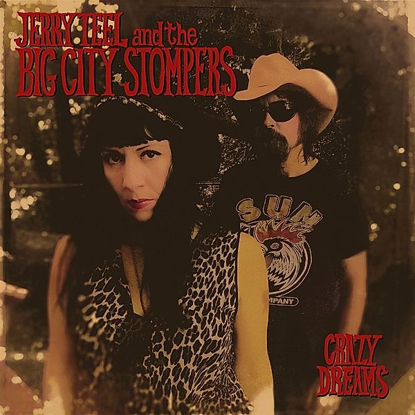 Crazy Dreams (Vinyl), Jerr And The Big City Stompers Teel