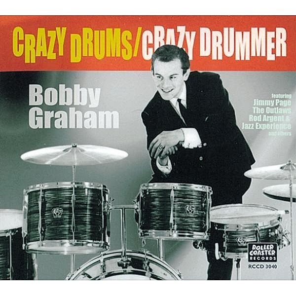 Crazy Drums/Crazy Drummer, Bobby Graham