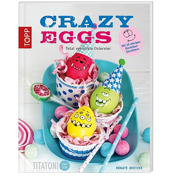 Crazy Eggs, Renate Bretzke