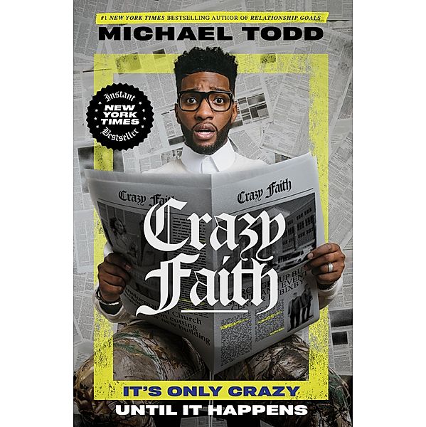 Crazy Faith, Michael Todd