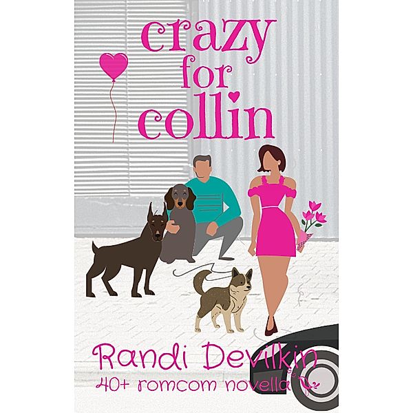 Crazy for Collin, Randi Devilkin