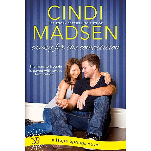 Crazy for the Competition / Hope Springs Bd.2, Cindi Madsen