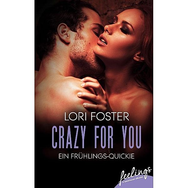 Crazy for you, Lori Foster