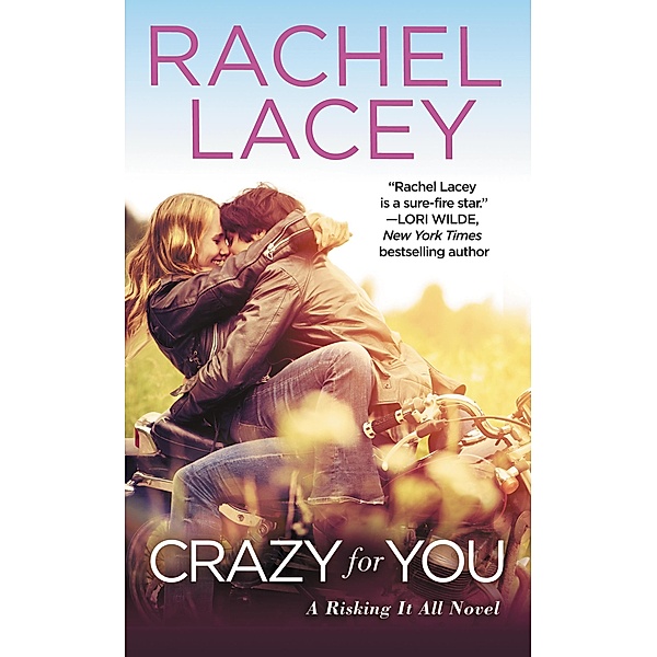 Crazy for You / Risking It All Bd.2, Rachel Lacey