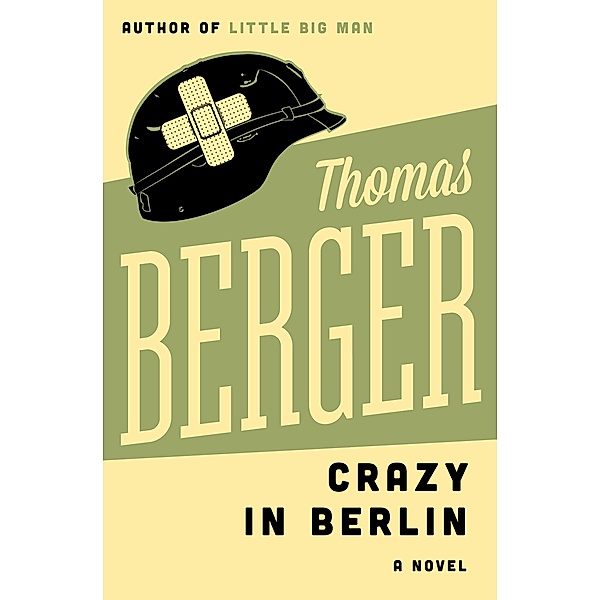 Crazy in Berlin / Carlo Reinhart, Thomas Berger