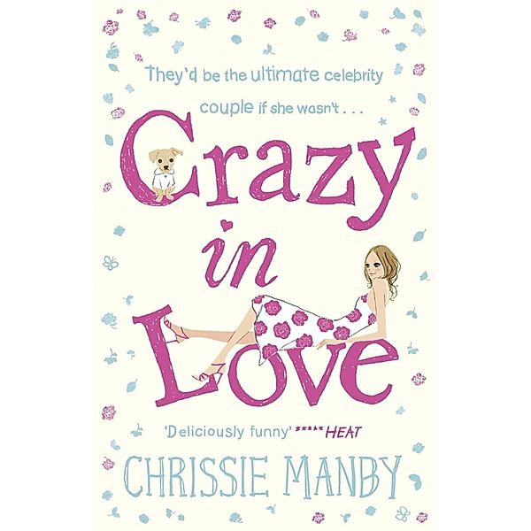 Crazy in Love, Chrissie Manby