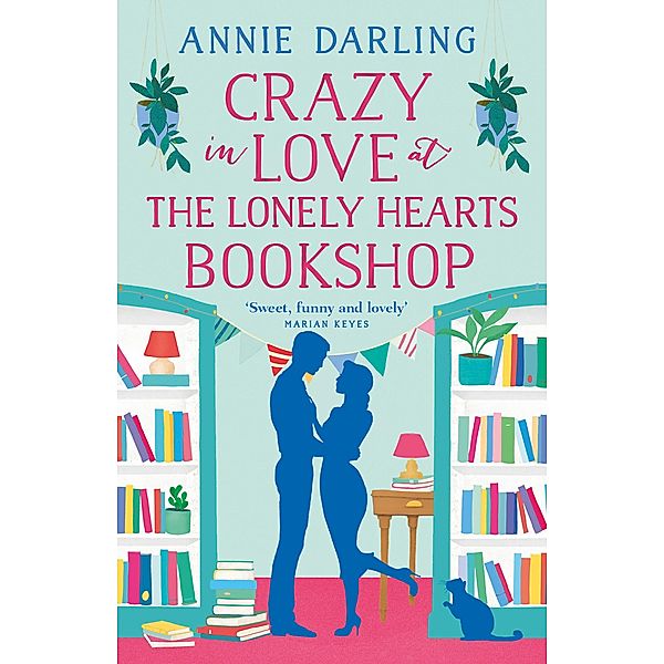 Crazy in Love at the Lonely Hearts Bookshop, Annie Darling