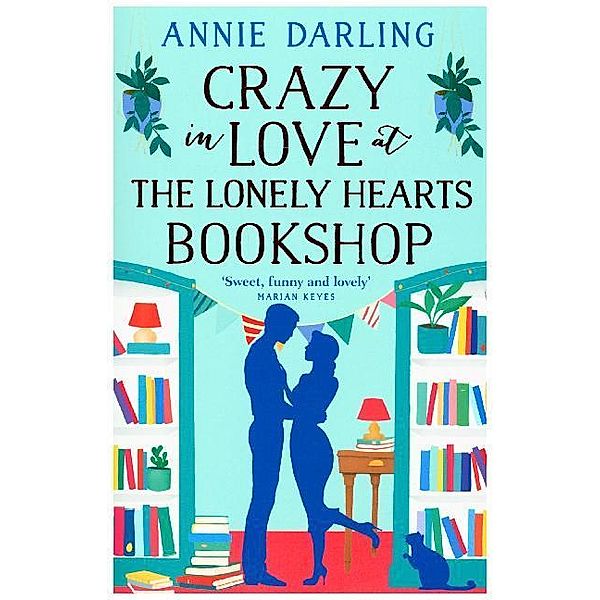 Crazy in Love at the Lonely Hearts Bookshop, Annie Darling