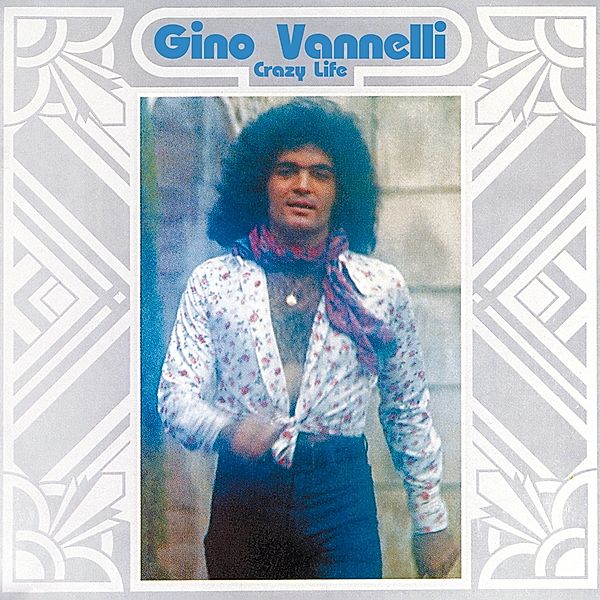 Crazy Life, Gino Vannelli