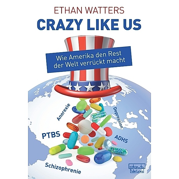 Crazy like us, Ethan Watters