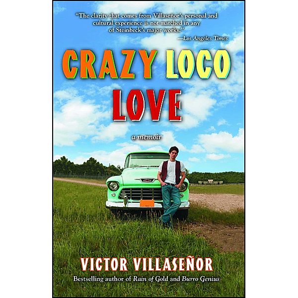 Crazy Loco Love, Victor Villasenor