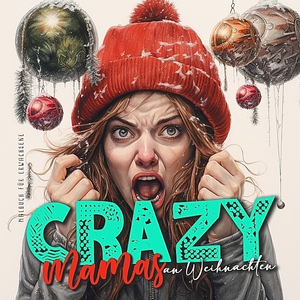 Crazy Mamas an Weihnachten Malbuch für Erwachsene, Monsoon Publishing, Musterstück Grafik