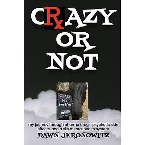 CRAZY or NOT, Dawn Jeronowitz