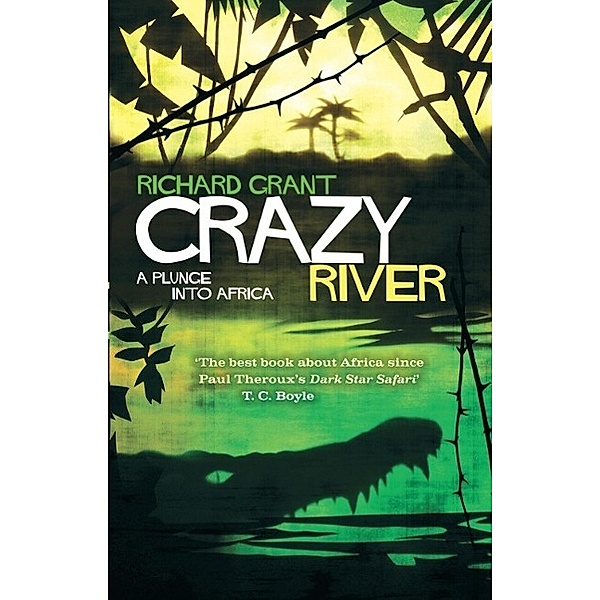 Crazy River, Richard Grant