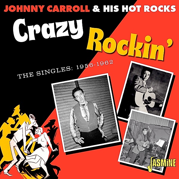 Crazy Rockin, Johnny Carroll & His Hot Rocks
