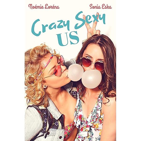 Crazy Sexy US / Librinova, Eska Sonia Eska