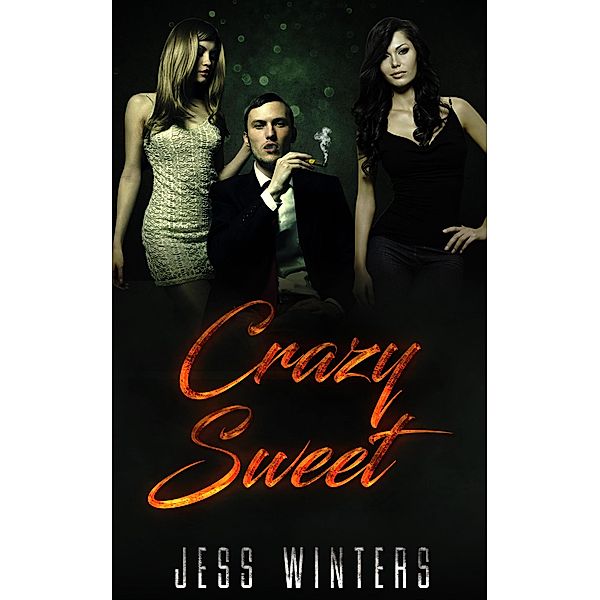 Crazy Sweet, Jess Winters